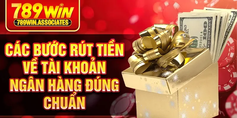 Trang chủ 25 Các bước rút tiền về tài khoản ngân hàng đúng chuẩn